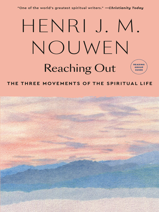 Title details for Reaching Out by Henri J. M. Nouwen - Wait list